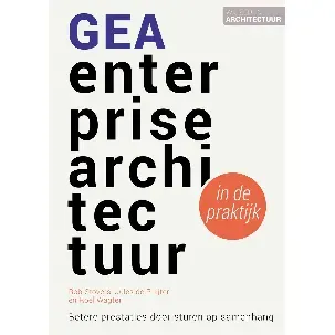 Afbeelding van Wijzer in architectuur 1 - GEA enterprisearchitectuur in de praktijk