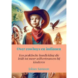 Afbeelding van Over cowboys en indianen