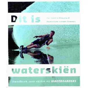 Afbeelding van Dit is waterskiën