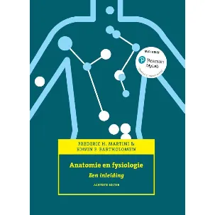 Afbeelding van Anatomie en fysiologie, 8e editie met MyLab NL