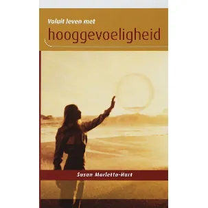 Afbeelding van Voluit leven met hooggevoeligheid