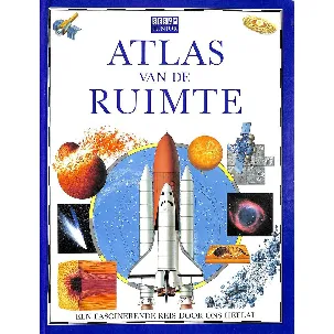 Afbeelding van Atlas van de ruimte. Een fascinerende reis door ons heelal.