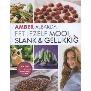 Afbeelding van Eet jezelf mooi, slank en gelukkig