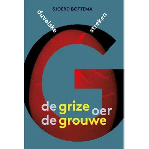 Afbeelding van De grize oer de grouwe