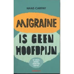 Afbeelding van Migraine is geen hoofdpijn