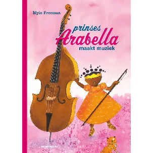 Afbeelding van Prinses Arabella - Prinses Arabella maakt muziek