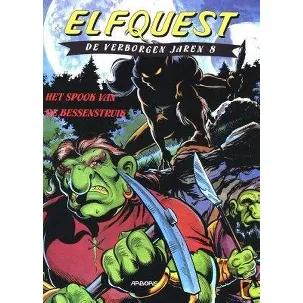 Afbeelding van Elfquest verborgen jaren 08. het spook van de bessenstruik