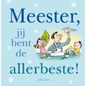 Afbeelding van Meester, je bent de allerbeste!