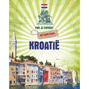 Afbeelding van Pak je koffer! - Kroatië