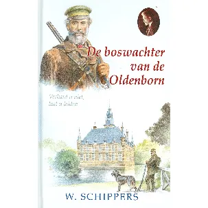 Afbeelding van De boswachter van de Oldenborn