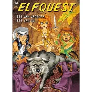 Afbeelding van Elfquest 48. iets van vroeger, iets van nu