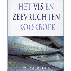 Afbeelding van Het Vis En Zeevruchten Kookboek