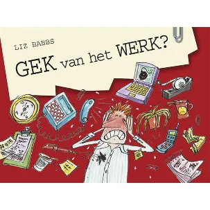 Afbeelding van Gek van het werk ?