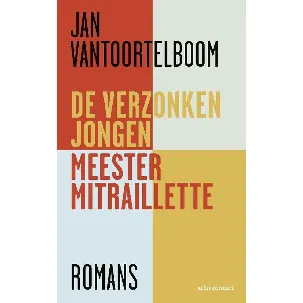 Afbeelding van De verzonken jongen, Meester Mitraillette