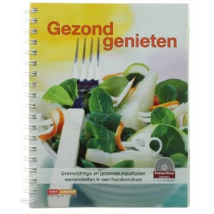 Afbeelding van Gezond genieten - Evenwichtige en gezonde maaltijden samenstellen in een handomdraai