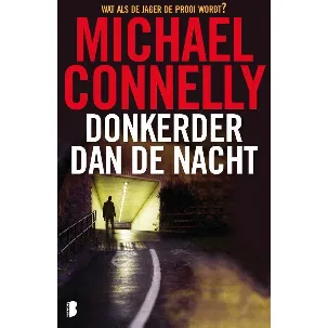 Afbeelding van Harry Bosch 7 - Donkerder dan de nacht