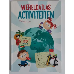 Afbeelding van Wereldatlas Activiteiten - Speel Plak en Leer - met meer dan 250 stickers