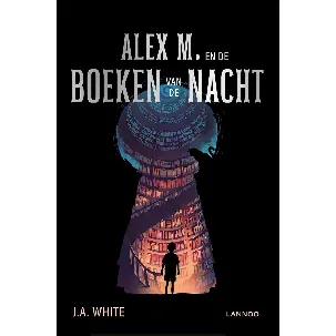 Afbeelding van Alex M. en de Boeken van de Nacht