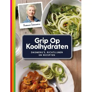 Afbeelding van Grip op Koolhydraten Dagmenu's, recepten en richtlijnen