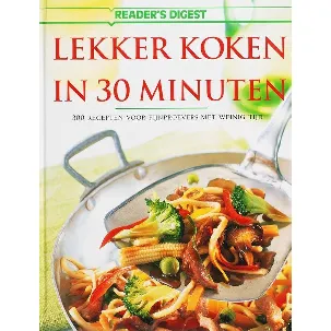 Afbeelding van Lekker koken in 30 minuten 300 recepten