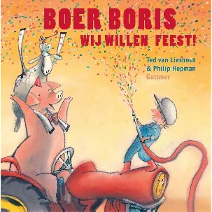 Afbeelding van Boer Boris - Boer Boris, wij willen feest!