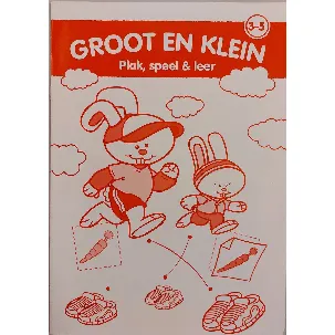 Afbeelding van Plak, Speel & Leer; Groot en klein