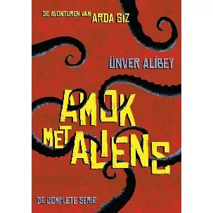 Afbeelding van De avonturen van Arda Giz - Amok met aliens