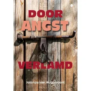 Afbeelding van Door Angst verlamd