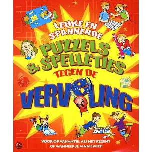 Afbeelding van Leuke En Spannende Puzzels & Spelletjes Tegen De Verveling