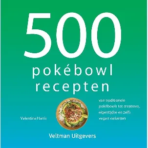 Afbeelding van 500-serie - 500 pokébowl recepten