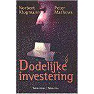 Afbeelding van Dodelijke investering