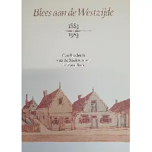 Afbeelding van Blees aan de Westzijde 1883-1983