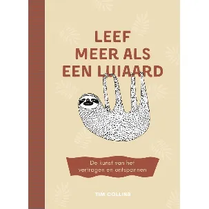 Afbeelding van Leef meer als een luiaard