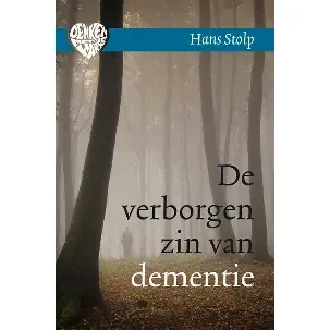 Afbeelding van Denken met je hart 1 - De verborgen zin van dementie