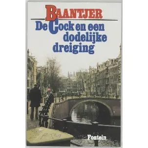 Afbeelding van Baantjer 30 - De Cock en een dodelijke dreiging