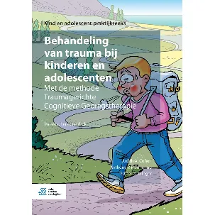 Afbeelding van Kind en adolescent praktijkreeks - Behandeling van trauma bij kinderen en adolescenten