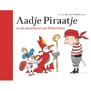 Afbeelding van Aadje Piraatje - Aadje Piraatje en de stoomboot van Sinterklaas