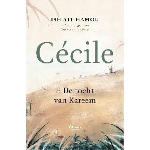 Afbeelding van Cécile & de tocht van Kareem – Geïllustreerde uitgave