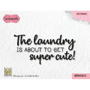 Afbeelding van SENC021 Nellie Snellen Clearstamp engelse tekst Super Cute Laundry - geboorte - the laundry is about to get super cute!