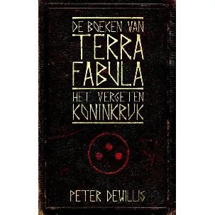 Afbeelding van De boeken van Terra Fabula 1 - Het vergeten koninkrijk