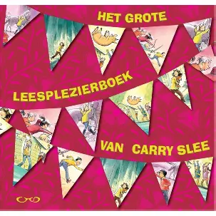 Afbeelding van Het grote leesplezierboek van Carry Slee