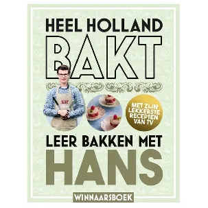 Afbeelding van Heel Holland Bakt - Leer bakken met Hans