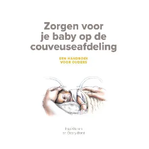 Afbeelding van Zorgen voor je baby op de couveuseafdeling