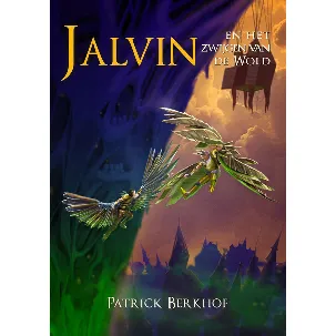 Afbeelding van Jalvin en het zwijgen van de Wold | Patrick Berkhof | Dizary | Fantasy | Young Adult | Boektok