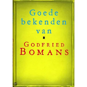 Afbeelding van Goede Bekenden Van Godfried Bomans