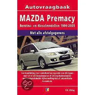 Afbeelding van Autovraagbaken - Vraagbaak Mazda Premacy Benzine- en dieselmodellen 1999-2003