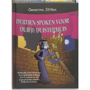 Afbeelding van Geronimo Stilton - Wie heeft schrokopje ontvoerd? Dertien spoken voor duifje duistermuis