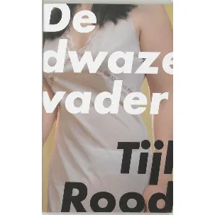 Afbeelding van De Dwaze Vader