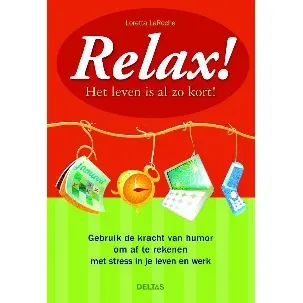 Afbeelding van Relax! Het Leven Is Al Zo Kort!