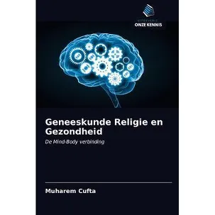 Afbeelding van Geneeskunde Religie en Gezondheid